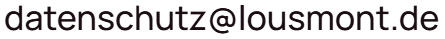 Datenschutz-E-Mail-Adresse von Lousmont (als Bild dargestellt; bitte abtippen oder das Kontaktformular nutzen)